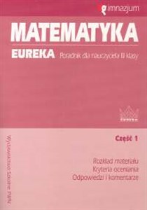 Picture of Matematyka Eureka 3 Poradnik nauczyciela Część 1 Gimnazjum