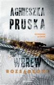 Polska książka : Wbrew rozs... - Agnieszka Pruska