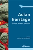 Asian heri... - Joanna Marszałek-Kawa -  foreign books in polish 