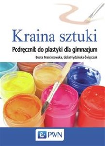 Picture of Kraina sztuki Podręcznik do plastyki Gimnazjum