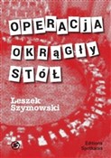 OPERACJA O... - LESZEK SZYMOWSKI -  books from Poland