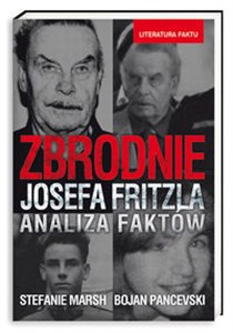 Picture of Zbrodnie Josefa Fritzla Analiza faktów