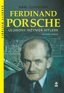 Picture of Ferdinand Porsche Ulubiony inżynier Hitlera