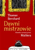 Dawni mist... - Thomas Bernhard, Mahler Nicolas -  Polish Bookstore 