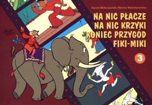 Picture of Na nic płacze na nic krzyki koniec przygód Fiki-Miki księga 3