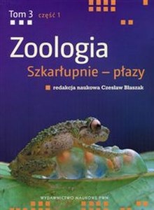 Picture of Zoologia Tom 3 Część 1 Szkarłupnie - płazy