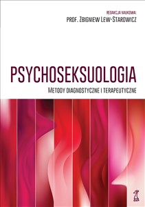 Picture of Psychoseksuologia Metody diagnostyczne i terapeutyczne