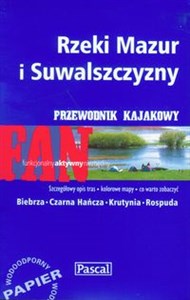 Picture of Rzeki Mazur i Suwalszczyzny przewodnik kajakowy Biebrza, Czarna Hańcza, Krutynia, Rospuda