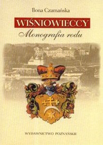 Obrazek Wiśniowieccy Monografia rodu
