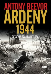 Picture of Ardeny 1944 Ostatnia szansa Hitlera