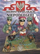 Srebrni na... - Michał Konarski, Hubert Ronek, Tomasz Łab -  Polish Bookstore 