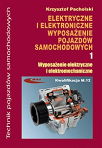 Picture of Elektryczne i elektroniczne wyposażenie pojazdów samochodowych część 1 Wyposażenie elektryczne i elektromechaniczne