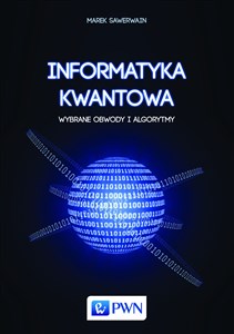 Obrazek Informatyka kwantowa Wybrane obwody i algorytmy
