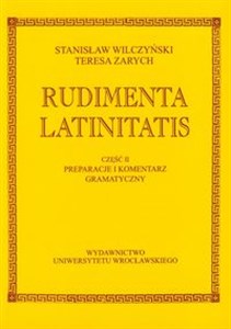 Picture of Rudimenta Latinatis część 2 preparacje i komentarz gramatyczny