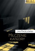 Milczenie ... - Jan Maciejewski -  foreign books in polish 