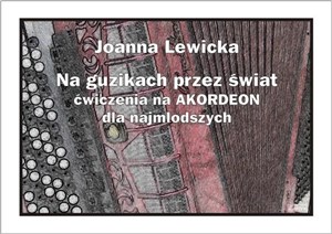 Picture of Na guzikach przez świat - ćwiczenia na akordeon...
