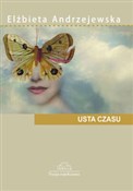 Usta czasu... - Elżbieta Andrzejewska -  Polish Bookstore 