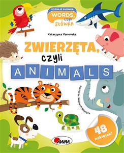 Picture of Zwierzęta czyli animals Poznaje główka words czyli słówka