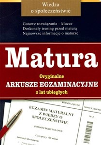 Picture of Matura Wiedza o społeczeństwie Oryginalne arkusze egzaminacyjne z lat ubiegłych