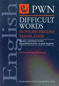 Picture of Difficult words in Polish-english translation Wyrazy i wyrażenia trudne do przetłumaczenia na język angielski