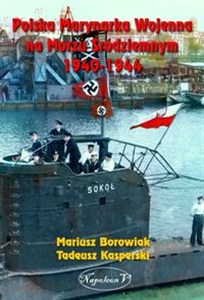 Obrazek Polska Marynarka Wojenna na Morzu Śródziemnym 1940-1944
