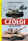 Książka : Czołgi 100... - Richard Ogorkiewicz