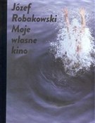 Zobacz : Józef Roba... - Józef Robakowski