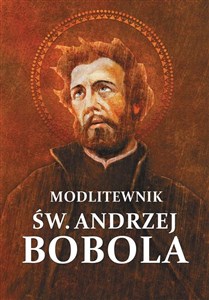 Picture of Modlitewnik św. Andrzej Bobola