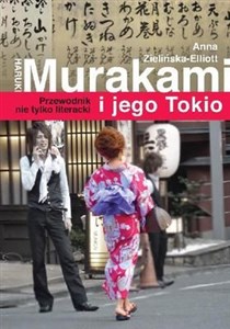 Obrazek Haruki Murakami i jego Tokio Przewodnik nie tylko literacki
