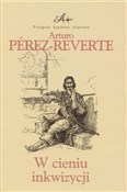 Książka : W Cieniu I... - Arturo Perez-Reverte