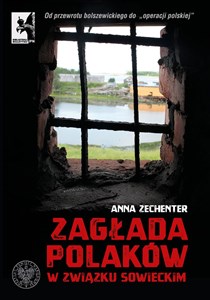 Picture of Zagłada Polaków w Związku Sowieckim Od przewrotu bolszewickiego do „operacji polskiej”