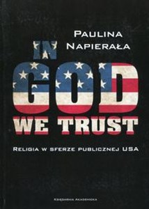 Picture of In God We Trust Religia w sferze publicznej USA