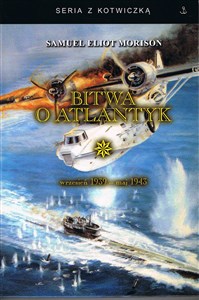 Picture of Bitwa o Atlantyk Tom 1 wrzesień 1939 - maj 1943