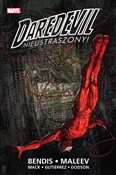 Daredevil ... - Brian Michael Bendis, David Mack, Alex Maleev, Manuel Gutierrez, Terry Dodson, Rachel Dodson -  foreign books in polish 