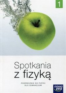 Picture of Spotkania z fizyką 1 Podręcznik Gimnazjum
