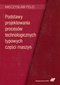 Zobacz : Podstawy p... - Mieczysław Feld