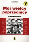 Moi wielcy... - Garri Kasparow -  foreign books in polish 