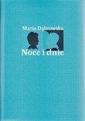 Zobacz : Noce i dni... - Maria Dąbrowska