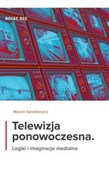 Telewizja ... - Marcin Sanakiewicz -  books from Poland