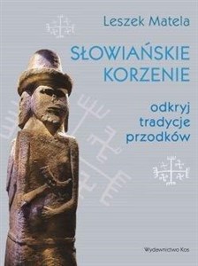 Picture of Słowiańskie korzenie odkryj tradycje przodków