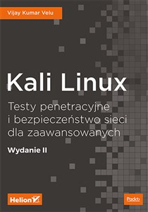Picture of Kali Linux Testy penetracyjne i bezpieczeństwo sieci dla zaawansowanych.