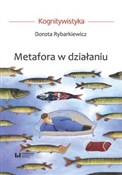 Zobacz : Metafora w... - Dorota Rybarkiewicz