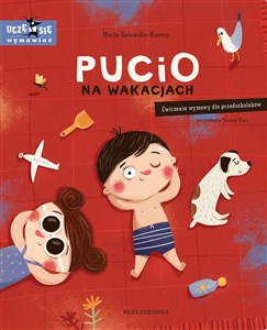 Picture of Pucio na wakacjach Ćwiczenia wymowy dla przedszkolaków