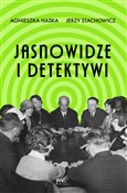 Jasnowidze... - Agnieszka Haska, Jerzy Stachowicz -  Książka z wysyłką do UK