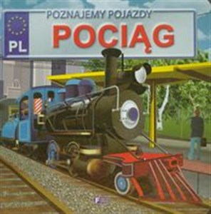 Picture of Poznajemy pojazdy Pociąg