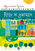 Polska książka : Róże w gar... - Agnieszka Tyszka