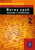 Barwy epok... - Witold Bobiński, Anna Janus-Sitarz, Bogusław Kołcz -  Polish Bookstore 