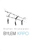 Byłem kapo... - Stefan Krukowski -  books from Poland