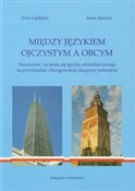 Między jęz... - Ewa Lipińska, Anna Seretny -  Polish Bookstore 