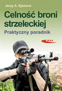 Picture of Celność broni strzeleckiej Praktyczny poradnik